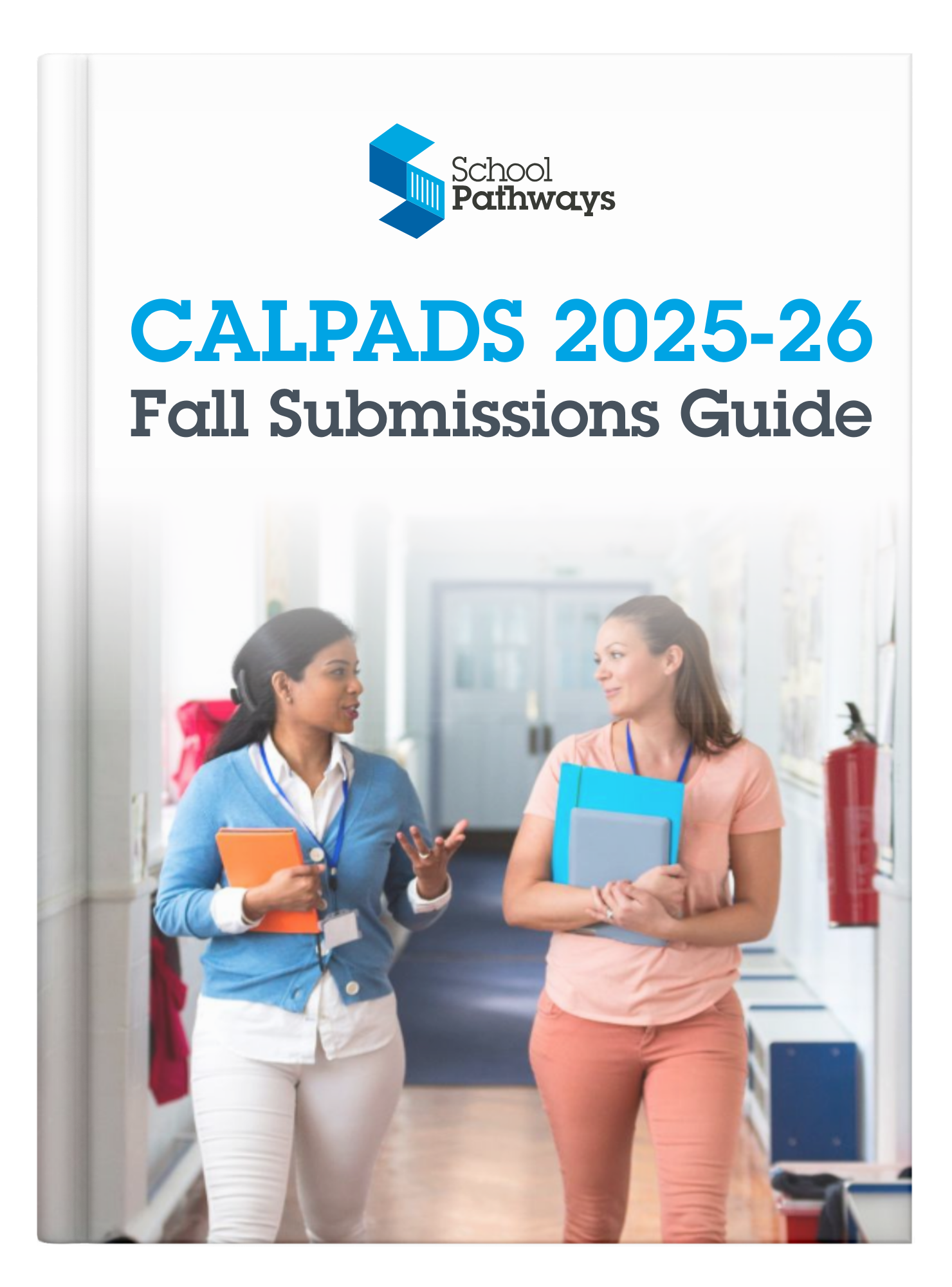 CALPADS 2025-26 Fall Submission Guide Mockup